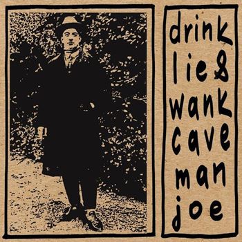 Drink Lie & Wank