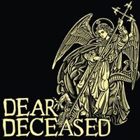 Dear Deceased (reissue)